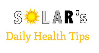 Solar's daily health tips 3